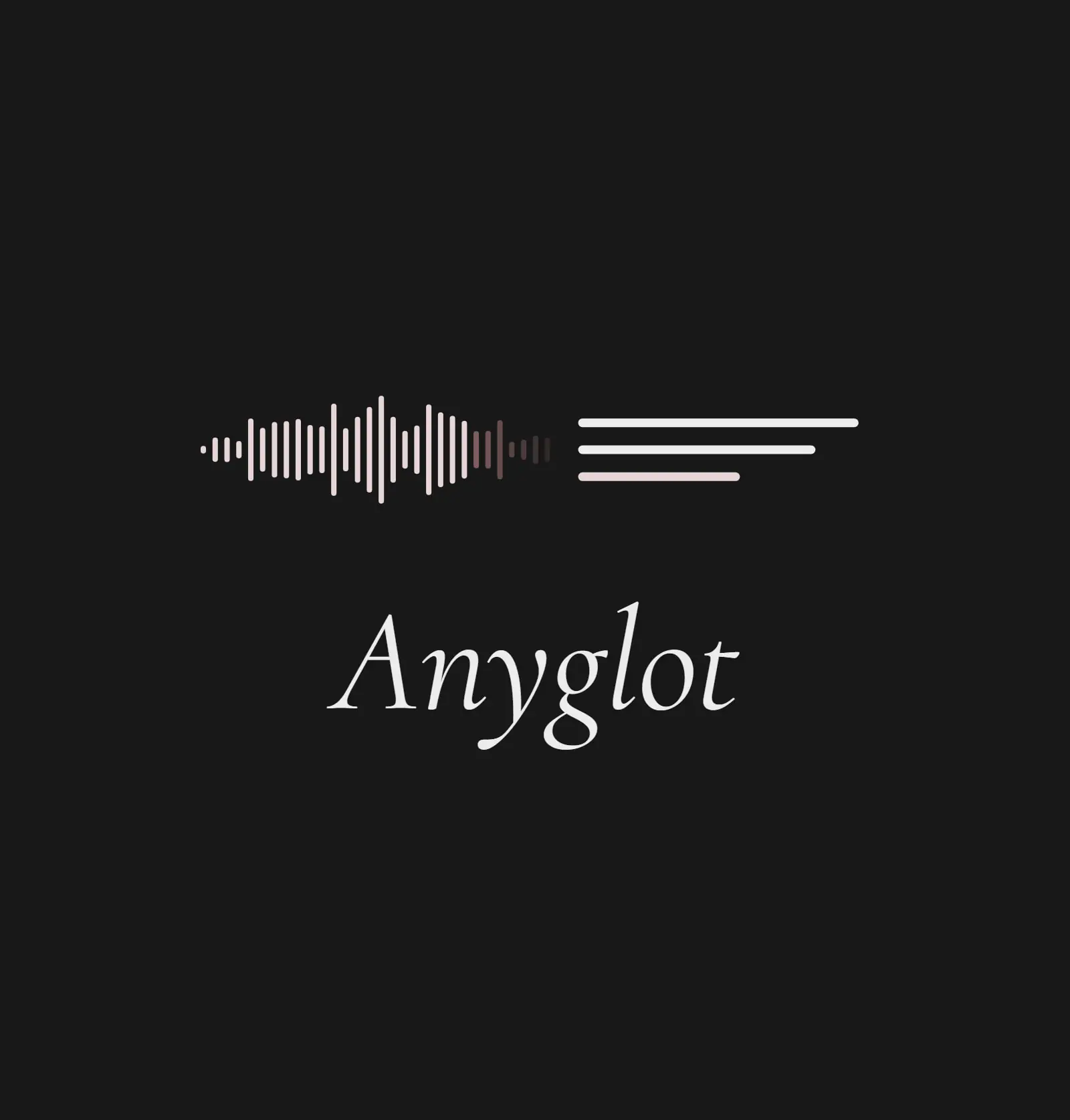 Anyglot